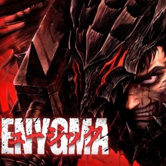 BERSERKER  Guts Pt. II (Berserk)  Enygma