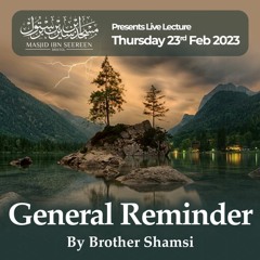 General Reminder at Masjid ibn Seereen - Shamsi