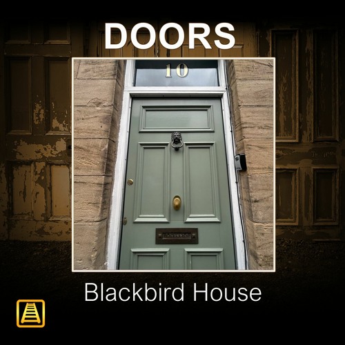 PREVIEW: Doors: Blackbird House