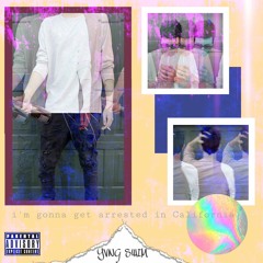 i'm gonna get arrested in california (prod. 13aker'sDozen)