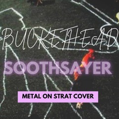 Buckethead- Soothsayer Cover