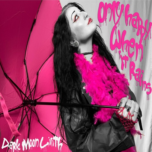 Only Happy When It Rains