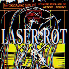 LASER ROT (w/ AENSO) [FREE]