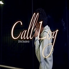 OTR Swervo - Call Log (Fast)