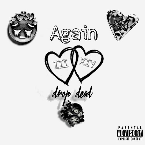 Again [REMIX] (Ft. Lil Snider)