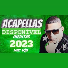VOZ MC K9 2023 INEDITAS PARA DJS PRODUZIR