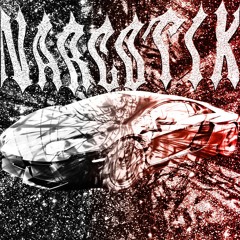 NARCOTIX (FT. WXRTHLESS)