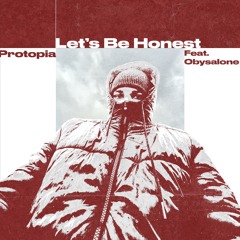 Let's be Honest (feat obysalone)