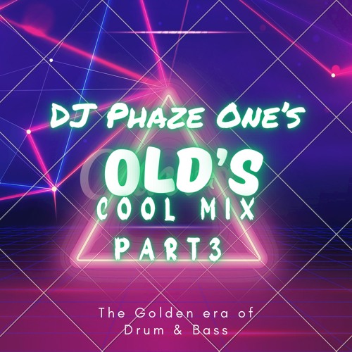 Phaze One, Old's Cool ,part 3