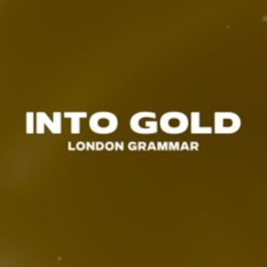 London Grammar - Into Gold (Wilrodo Mix)