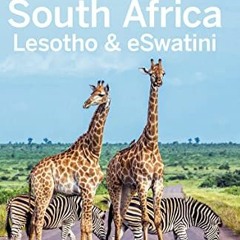 View [PDF EBOOK EPUB KINDLE] Lonely Planet South Africa, Lesotho & Eswatini (Travel Guide) by  James