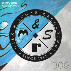 Fuzzy Hair - Gotta Power (Radio Edit)