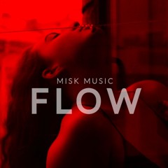 Misk - Flow