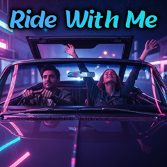 Ride With Me