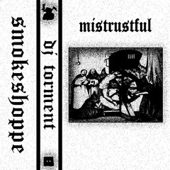 Mistrustful