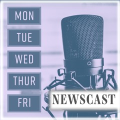 NEWSCAST: Tuesday, May 12th, 2020
