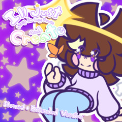 I'll just stay in my room and Create (Extended + Slowed Version)