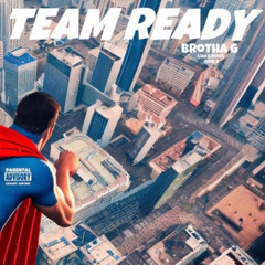Team Ready (feat. iJakeJones & June B)