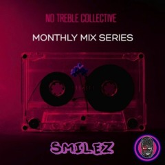 SmileZ NTC Monthly Mix Vol 6 [10 - 23 - 22]