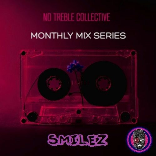 SmileZ NTC Monthly Mix Vol 6 [10 - 23 - 22]