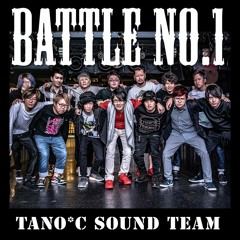 TANO*C Sound Team - BATTLE NO.1