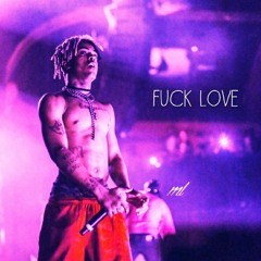Fuck Love (2PeKes Tarraxo Remix)