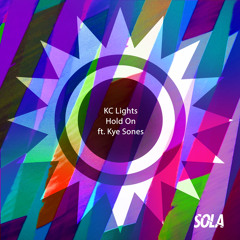 KC Lights feat. Kye Sones - Hold On