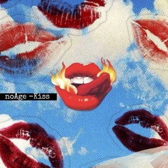 noAge - Kiss (Radio Edit) (FREE DOWNLOAD)