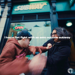 I Had a Fist Fight with an Emo Outside Subway