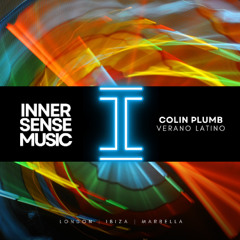 Verano Latino - Colin Plumb - Promo Edit (EXTENDED MIX AVAILABLE TO STREAM OR DOWNLOAD NOW)