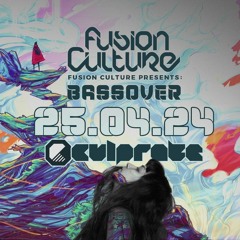 |FUSION CULTURE BASSOVER- Just Close Your Eyes|