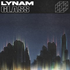 Four Four Premiere: Lynam - Glass