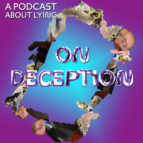 ON DECEPTION podcast
