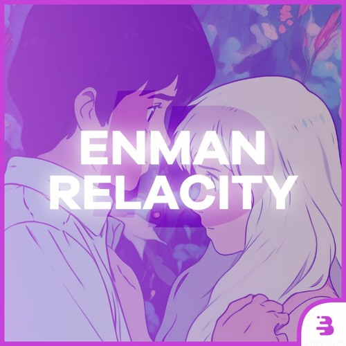 Enman & Relacity - ID