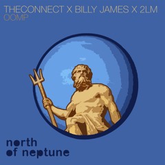 TheConnect X Billy James X 2LM - Oomp