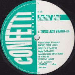 Anthill Mob - Things Just Started