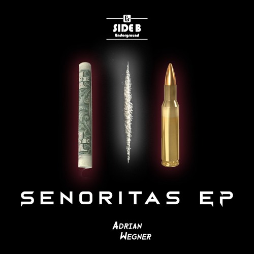 Senoritas (Original Mix) [Side B]