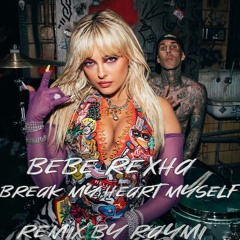 Bebe Rexha - Break My Heart Myself (Raymi Remix)