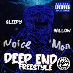 Sleepy Hallow (Feat Faushee’) -Deep End Freestyle <Noiceman> Remix