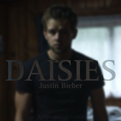 DAISIES - Justin Bieber (Cover)