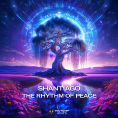 Shantiago — The Rhythm of Peace