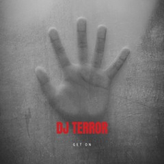 DJ TERROR RIGHT NOW