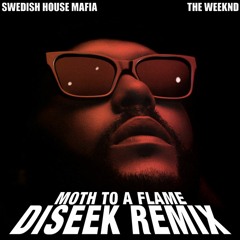 Swedish House Mafia and TheWeeknd - Moth To A Flame (Diseek Remix) [Future Rave]