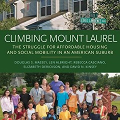 DOWNLOAD PDF 🎯 Climbing Mount Laurel: The Struggle for Affordable Housing and Social