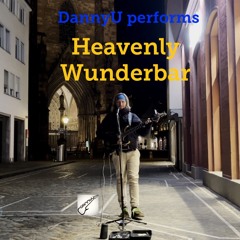 Heavenly Wunderbar
