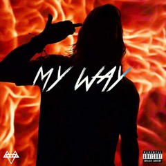 My Way 😤 [Copyright-Free]