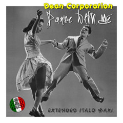 Dean Corporation - Dance with Me (Extended Vocal Nrg Mix)