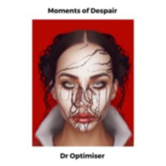 Moments Of Despair