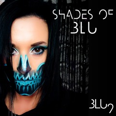 Blu 9 Presents: Shades of Blu