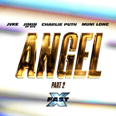 Angel Pt. 2 (Acoustic Version) [feat. JVKE, Charlie Puth & Muni Long]